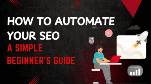 How to Automate Your SEO