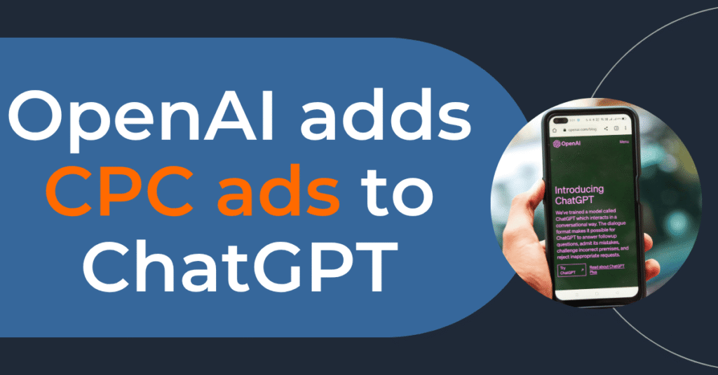 OpenAI CPC ads launch inside ChatGPT interface in April 2026